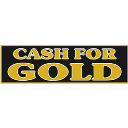 Cash For Gold Vinyl Ad Banner 3 x 10 ft