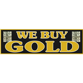 We Buy Gold Vinyl Ad Banner 3 x 10 ft